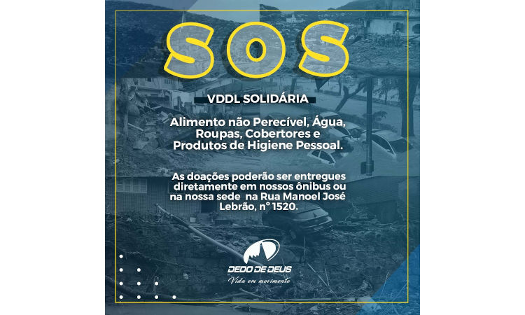 SOS - VDDL solidária aos desabrigados de Petropópolis